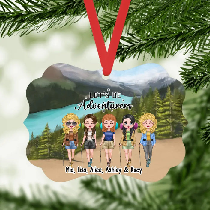 Let's Be Adventurers - Personalized Gifts Custom Hiking Ornament For Friends, Sisters, Hiking Lovers