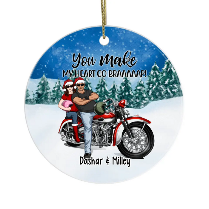 Personalized Ornament, You Make My Heart Go Braaaaap - Motorcycle Couple Front View, Christmas Gift For Motorcycle Lovers