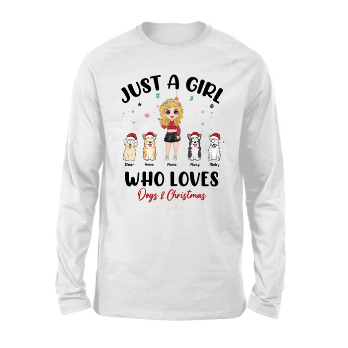 Just A Girl Who Loves Dogs and Christmas - Personalized Gifts Custom Shirt For Dog Mom, Dog Lovers