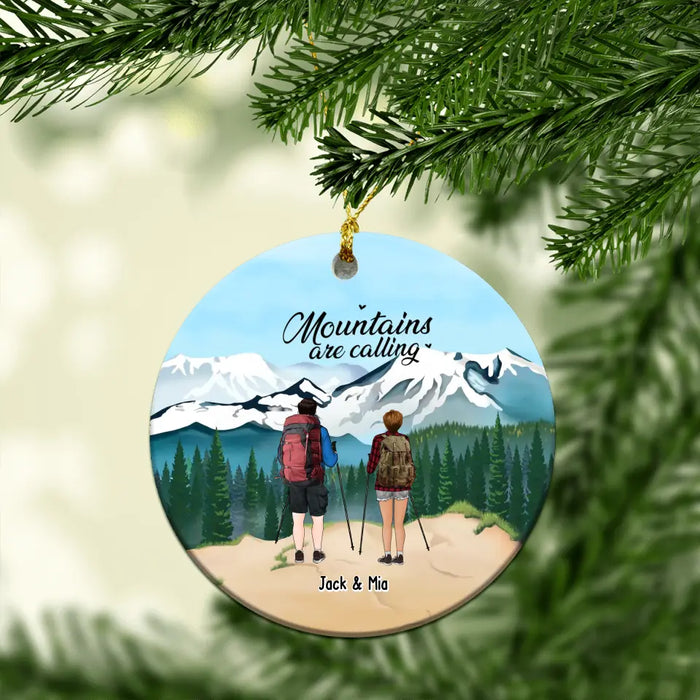 Mountains Are Calling - Personalized Christmas Gifts Custom Hiking Ornament For Friends For Couples, Hiking Lovers