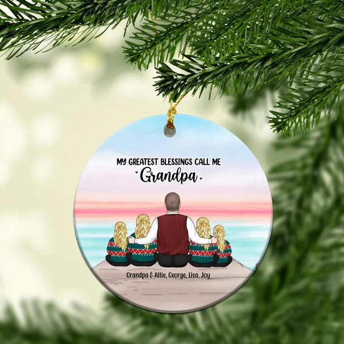 My Greatest Blessings Call Me Grandpa - Personalized Gifts Custom Ornament for Grandpa