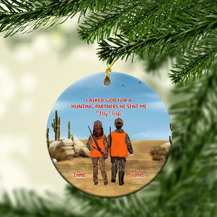 I Asked God For A Hunting Partners He Sent Me My Wife - Personalized Gifts Custom Ornament For Couples, Hunting Lovers