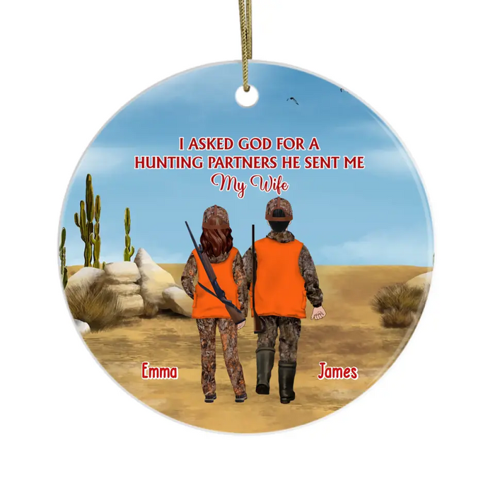 I Asked God For A Hunting Partners He Sent Me My Wife - Personalized Gifts Custom Ornament For Couples, Hunting Lovers
