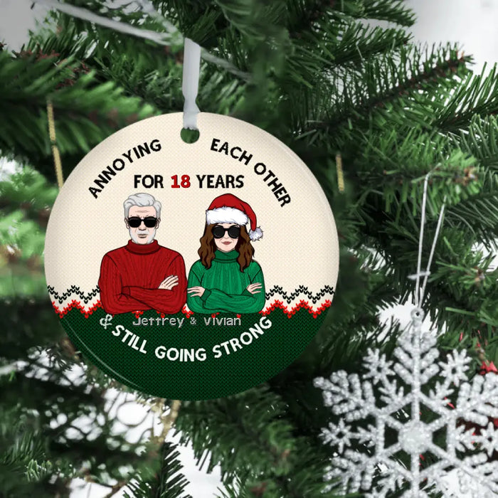 Personalized Ornament, Christmas Gift For Family And Friends, Couples, Annoying Each Other And Still Going Strong
