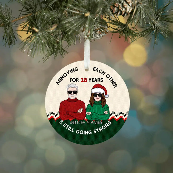 Personalized Ornament, Christmas Gift For Family And Friends, Couples, Annoying Each Other And Still Going Strong