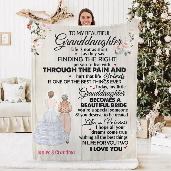 To My Beautiful Granddaughter Life Is Not As Short As They Say - Personalized Gifts Custom Blanket For Granddaughter, Wedding Gift From Grandma