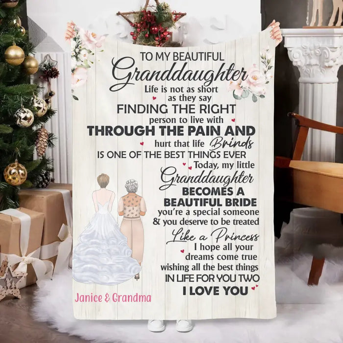 To My Beautiful Granddaughter Life Is Not As Short As They Say - Personalized Gifts Custom Blanket For Granddaughter, Wedding Gift From Grandma