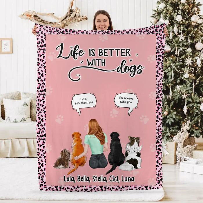 Life Is Better with Dogs - Personalized Gifts Custom Dog Blanket for Dog Mom, Dog Lovers