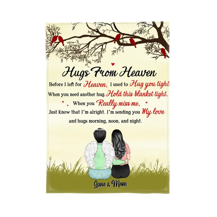 Hug From Heaven Before I Left For Heaven - Personalized Gifts Custom Memorial Blanket For Loss Of Mom, Loss Of Dad, Memorial Gifts