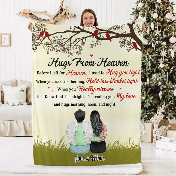 Hug From Heaven Before I Left For Heaven - Personalized Gifts Custom Memorial Blanket For Loss Of Mom, Loss Of Dad, Memorial Gifts