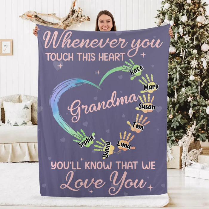 Whenever You Touch This Heart - Personalized Blanket For Grandma
