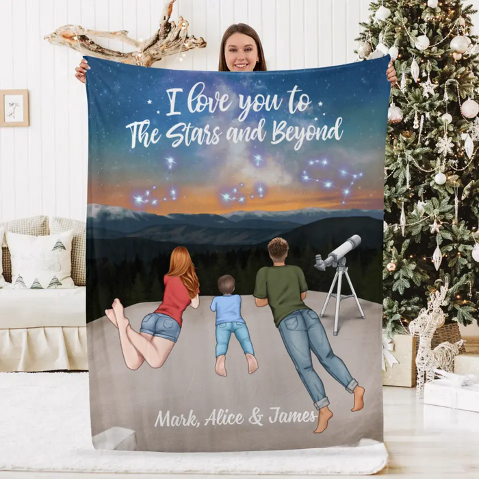 I Love You To The Stars And Beyond - Personalized Blanket For Family, Couples, Astronomy Lovers