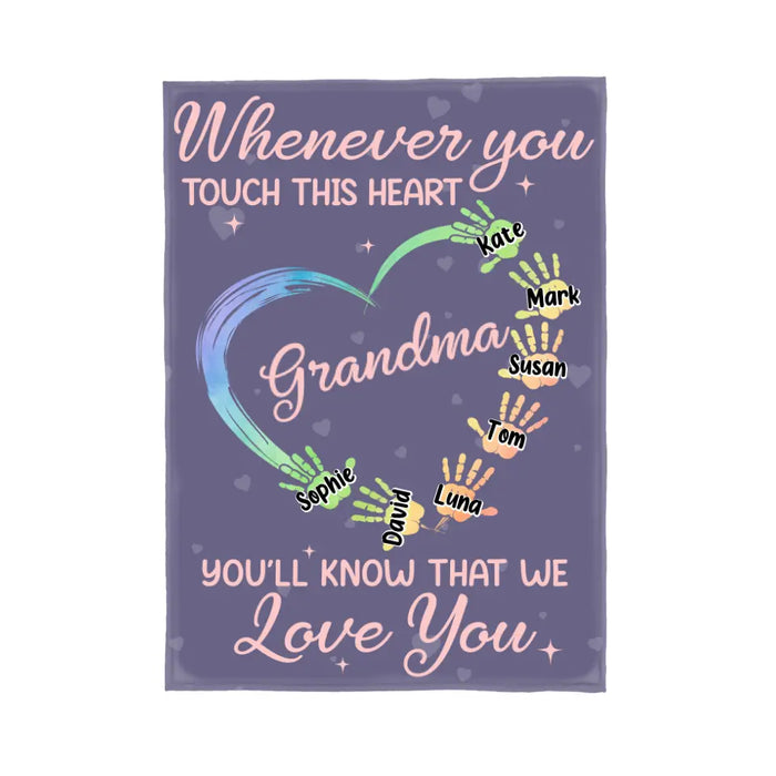 Whenever You Touch This Heart - Personalized Blanket For Grandma