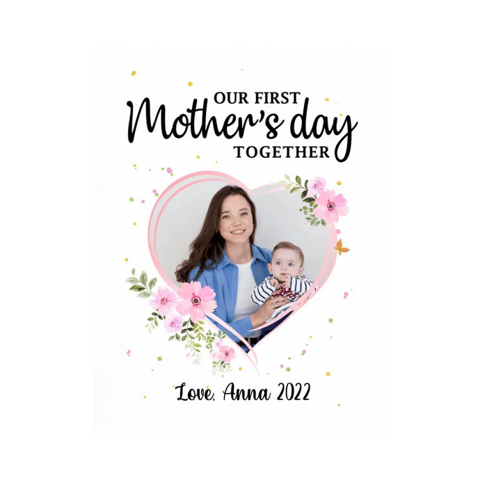 Our First Mother's Day Together- Custom Blanket Photo Upload, For Mom, Mother's Day