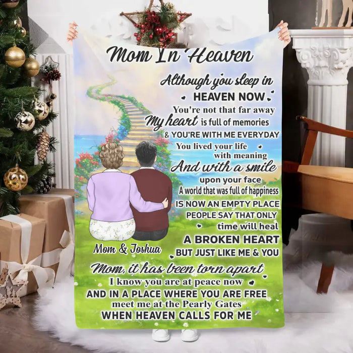 Mom In Heaven Although You Sleep In Heaven Now - Personalized Blanket For Mom, Memorial