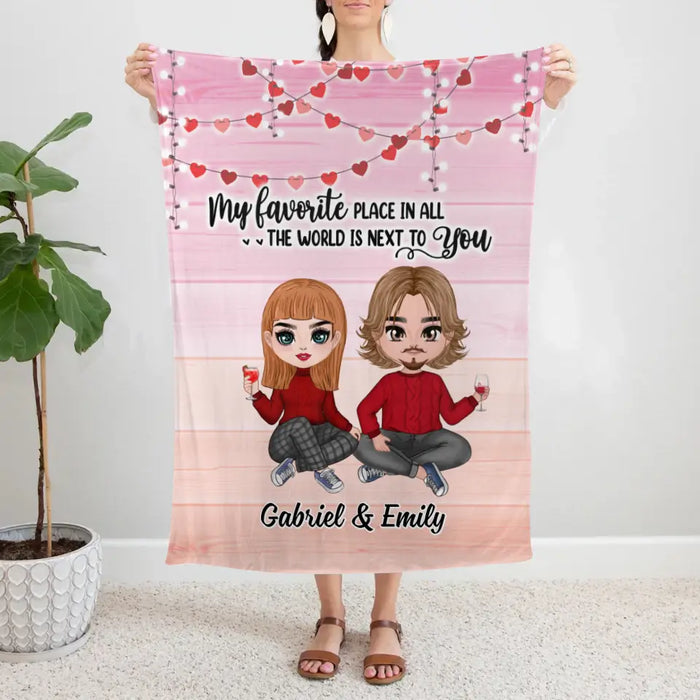 My Favorite Place In All The World - Personalized Blanket For Couples, Him, Her, Valentine's Day