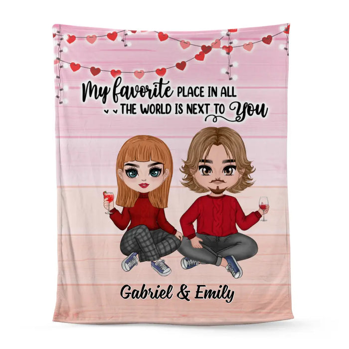 My Favorite Place In All The World - Personalized Blanket For Couples, Him, Her, Valentine's Day