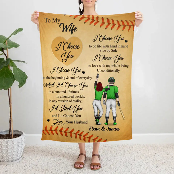 To My Wife Girlfriend I Choose You - Personalized Blanket For Couples, Her, Baseball