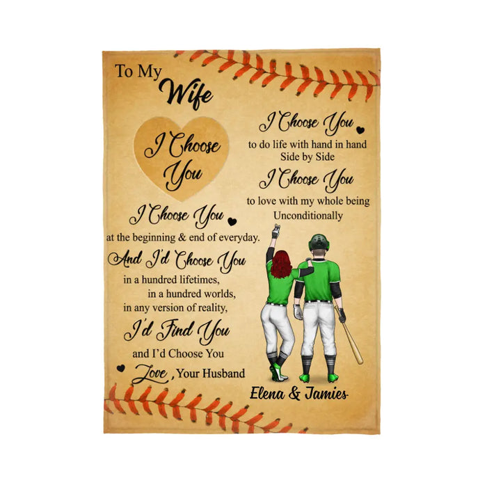 To My Wife Girlfriend I Choose You - Personalized Blanket For Couples, Her, Baseball