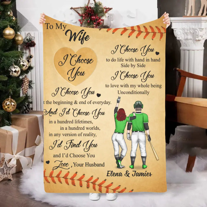 To My Wife Girlfriend I Choose You - Personalized Blanket For Couples, Her, Baseball