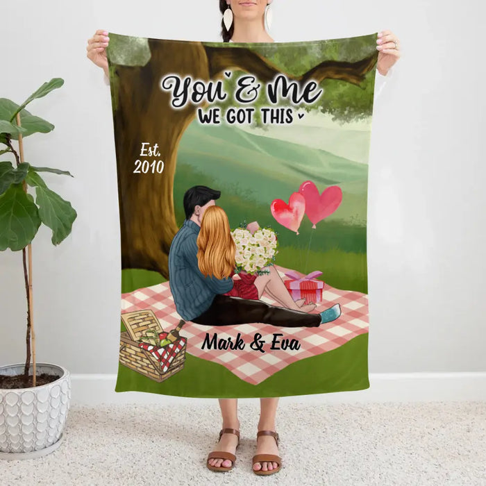 You And Me We Got This - Personalized Blanket For Couples, Him, Her, Valentine's Day