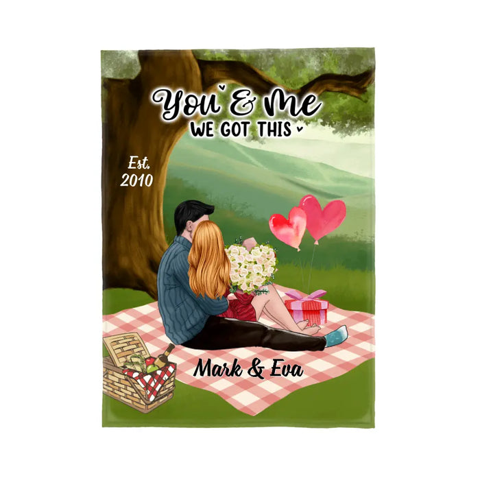 You And Me We Got This - Personalized Blanket For Couples, Him, Her, Valentine's Day