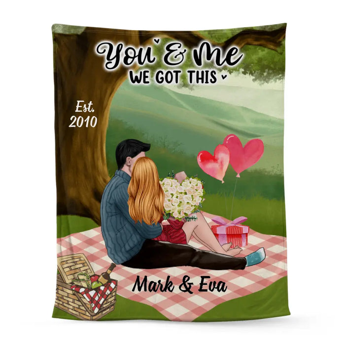 You And Me We Got This - Personalized Blanket For Couples, Him, Her, Valentine's Day