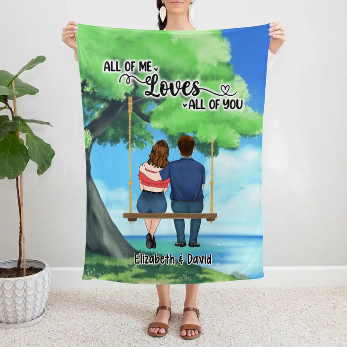 Personalized Blanket, Couple And Kid Sitting On Tree Swing, All Of Me Loves All Of You, Gift For Family, Couple, Gift For Her, Gift For Him