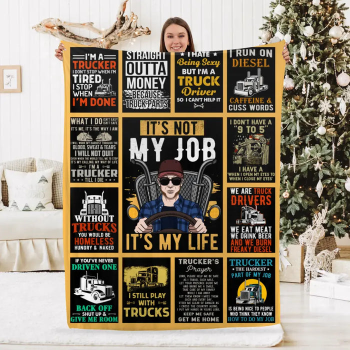 Personalized Blanket, It's Not My Job It's My Life , Trucker Dad