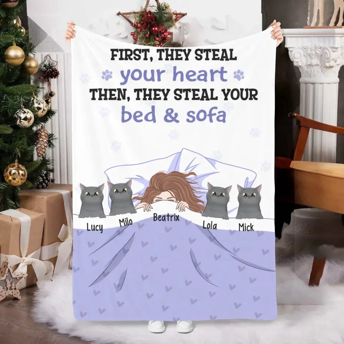 Personalized Blanket, First They Steal Your Heart Then They Steal Your Bed & Sofa, Gift For Cat Lovers
