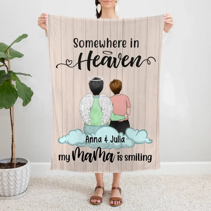 Somewhere in Heaven My Mama is Smiling - Personalized Gifts Custom Memorial Blanket for Mom, Memorial Gifts