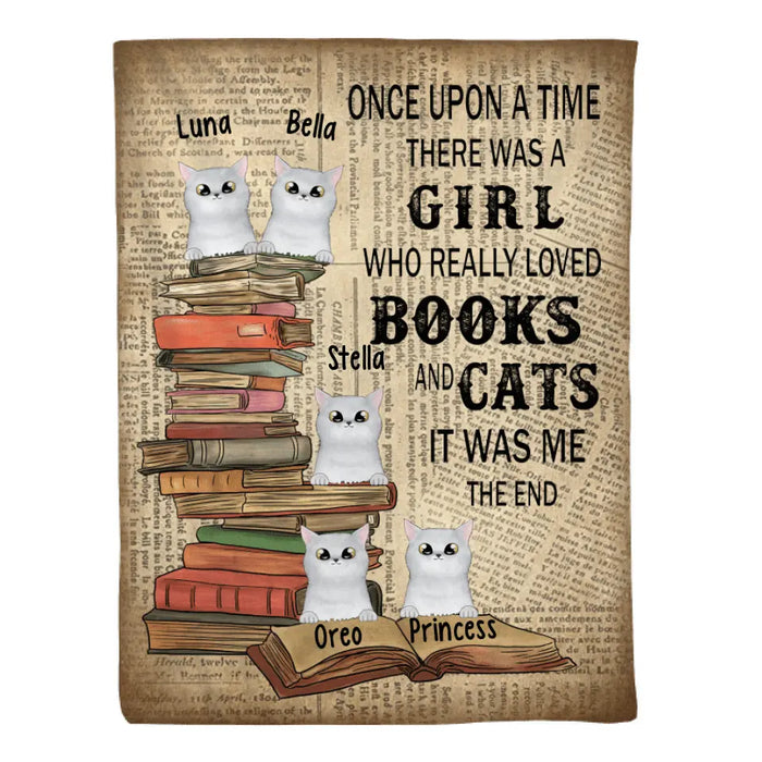 Personalized Blanket, Up to 5 Cats, Once Upon A Time There Was A Girl Loved Books And Cats, Gift For Cat Lovers