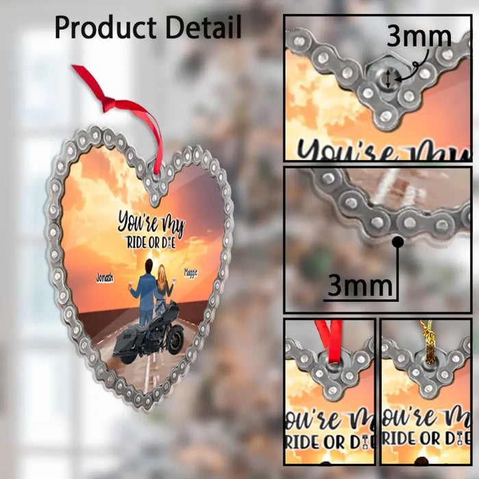 You're My Ride Or Die - Personalized Gifts Custom Acrylic Ornament For Him, Her, Couples, Motorcycle Lovers