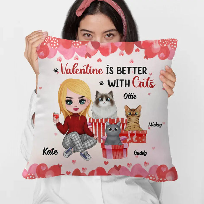Valentine Is Better With Cats - Valentine'S Day Personalized Gifts Custom Pillow Cat Dad For Cat Mom For Cat Dad