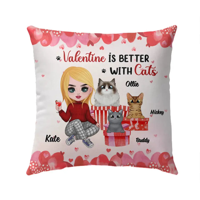 Valentine Is Better With Cats - Valentine'S Day Personalized Gifts Custom Pillow Cat Dad For Cat Mom For Cat Dad