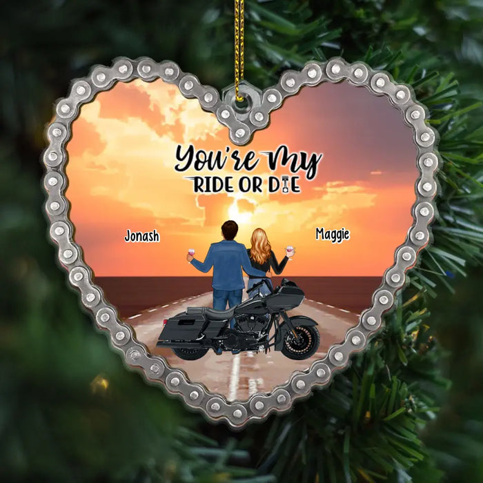 You're My Ride Or Die - Personalized Gifts Custom Acrylic Ornament For Him, Her, Couples, Motorcycle Lovers