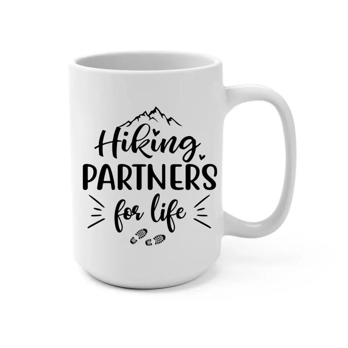 Hiking Partners For Life - Personalized Mug For Couples, Him, Her, Hiking