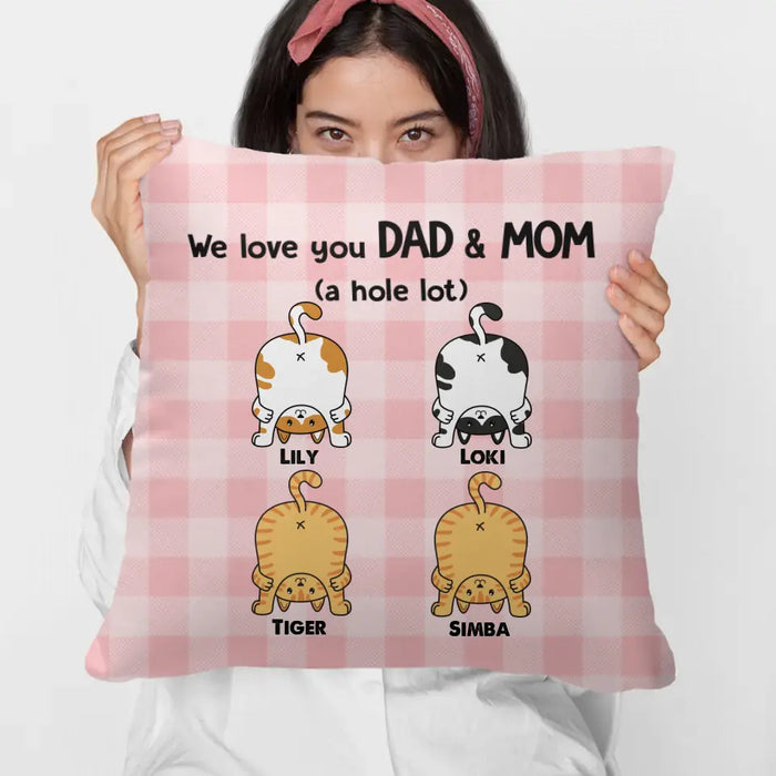 Personalized Pillow, I Love You Mom & Dad, Custom Gift For Cat Mom, Cat Dad And Cat Lovers