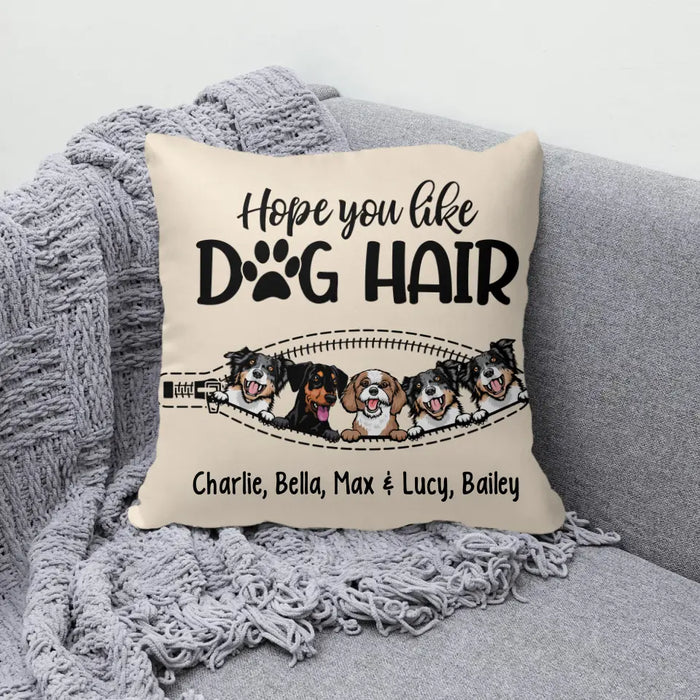 Personalized Pillow, Funny Dog Peeking, Hope You Like Dog Hair - Up to 5 Dogs, Gift For Dog Lovers