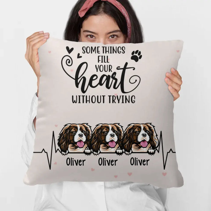 Personalized Pillow, Some Things Fill Your Heart Without Trying, Gifts For Dog Lovers