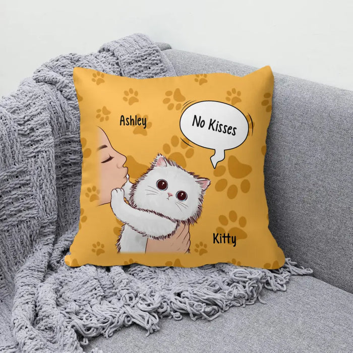 Personalized Pillow, Cat No Kisses, Gift For Cat Lovers