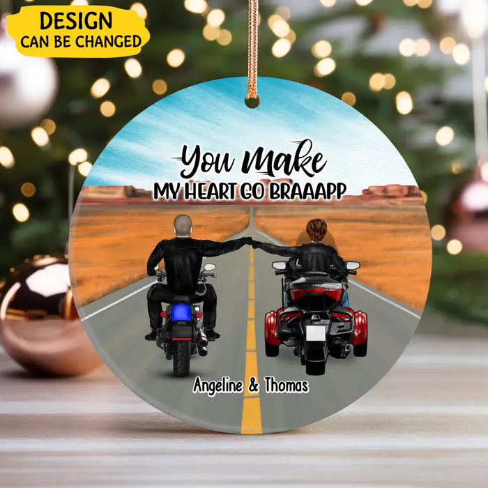 You Make My Heart Go Braaap - Personalized Gifts Custom Motorcycle Ornament For Biker Couples, Motorcycle Lovers