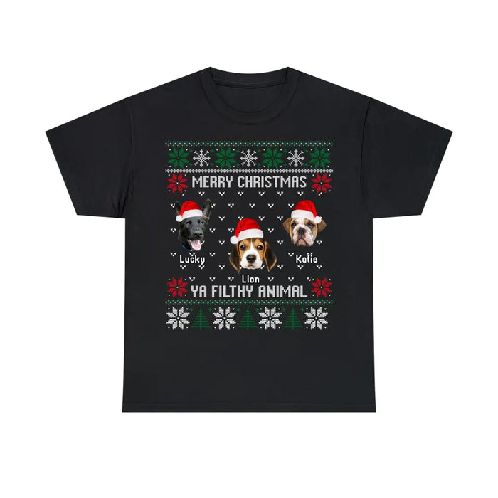 Merry Christmas Ya Filthy Animal - Christmas Personalized Gifts Custom Photo Upload Shirt for Pet Lovers