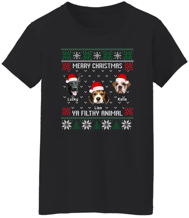 Merry Christmas Ya Filthy Animal - Christmas Personalized Gifts Custom Photo Upload Shirt for Pet Lovers