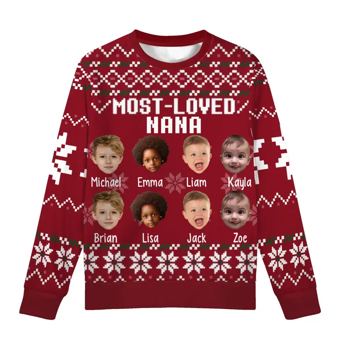 Most Loved Nana With Kids Face - Personalized Photo Upload Gifts Custom Ugly Christmas Sweater For Mom For Grandma