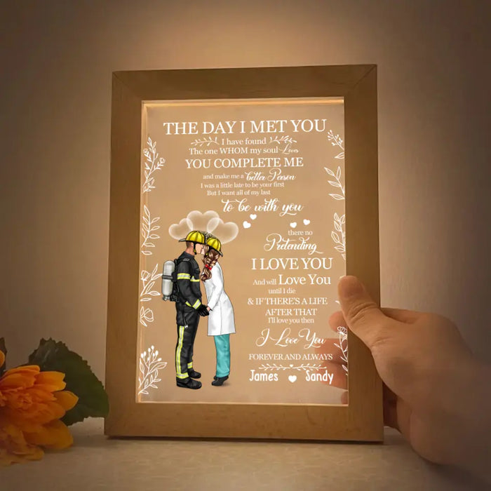The Day I Met You I Have Found The One Whom My Soul Loves - Personalized Gift Custom Photo Frame Lamp, Gift For Couples, Firefighter EMS Nurse Police Officer Military Couples