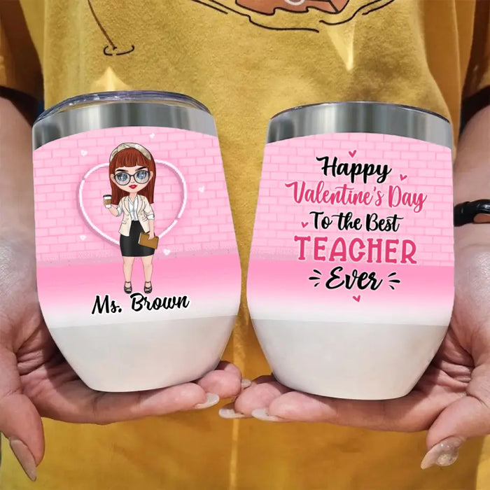 Up To 3 Chibi Happy Valentine's Day To The Best Teacher - Personalized Wine Tumbler For Teachers