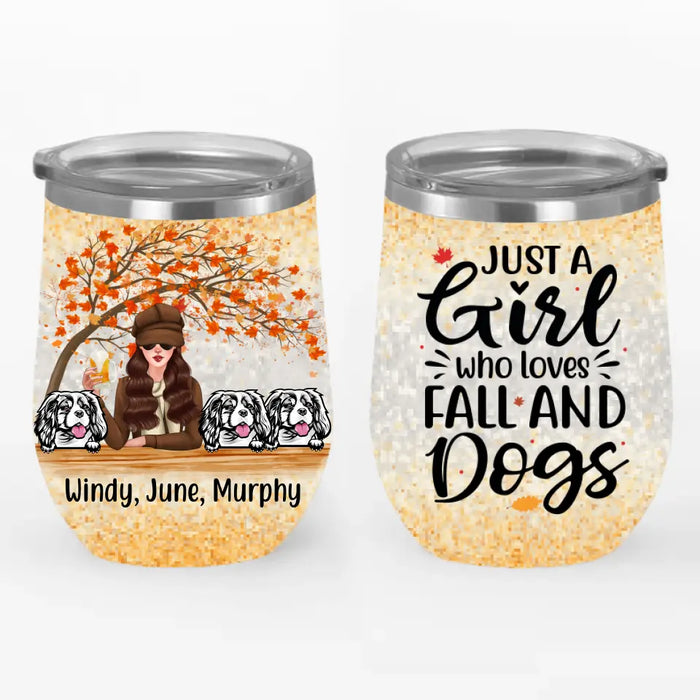 Personalized Wine Tumbler, Just A Girl Who Loves Fall And Dogs - Fall Gift, Gift For Dog Lovers