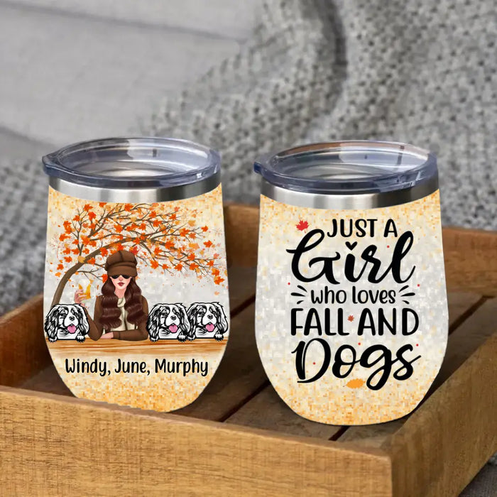 Personalized Wine Tumbler, Just A Girl Who Loves Fall And Dogs - Fall Gift, Gift For Dog Lovers