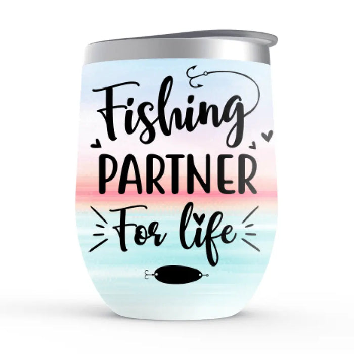 Personalized Wine Tumbler, Fishing Partners, Fishing With Kids, Gift For Fishers